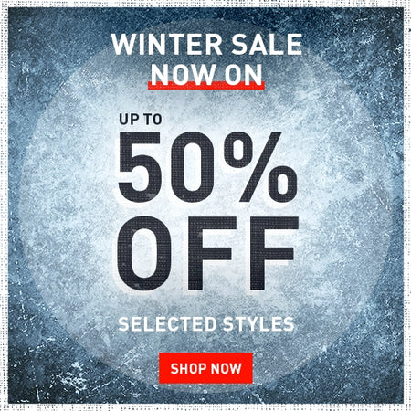 WINTER SALE NOW ON. UP TO 50% OFF SELECTED STYLES. SHOP NOW